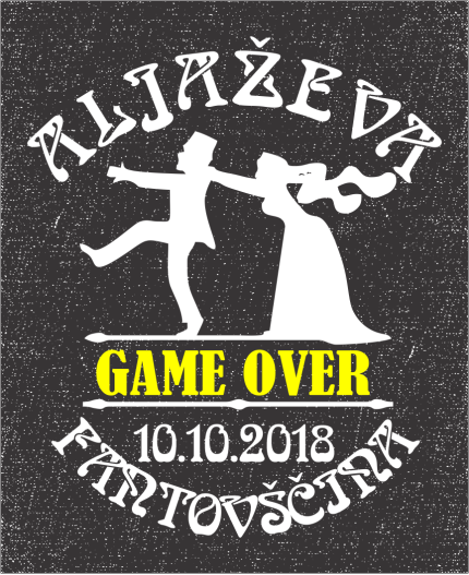 GAME OVER FANTOVŠČINA - MAJICA ZA FANTOVŠČINO