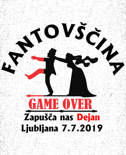 FANTOVŠČINA GAME OVER - MAJICA ZA FANTOVŠČINO