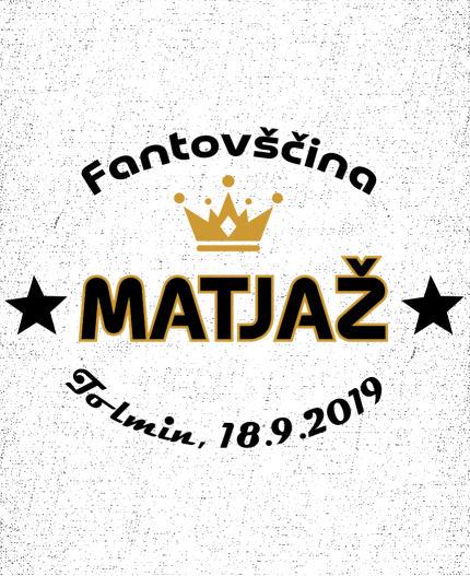 FANTOVŠČINA - MAJICA ZA FANTOVŠČINO