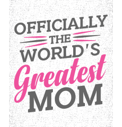 GREATEST MOM