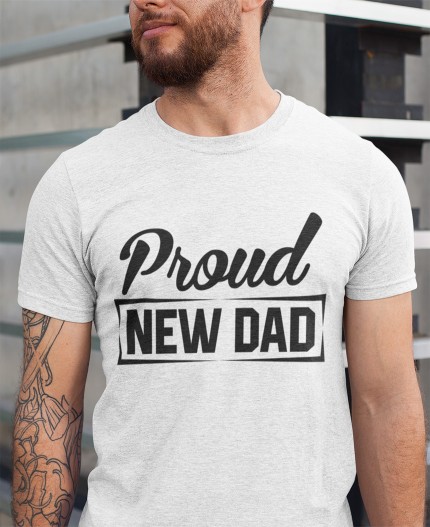 PROUD NEW DAD - MAJICE ZA OČETA