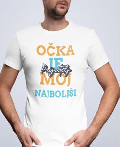 OČKA JE MOJ NAJBOLŠI PRIJATELJ - MAJICA ZA OČETA