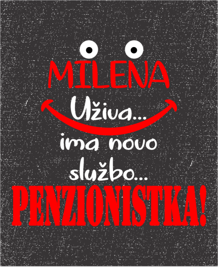 PENZIONISTKA - MAJICA ZA UPOKOJITEV