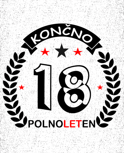 KONČNO POLNOLETEN- MAJICA ZA 18 LET