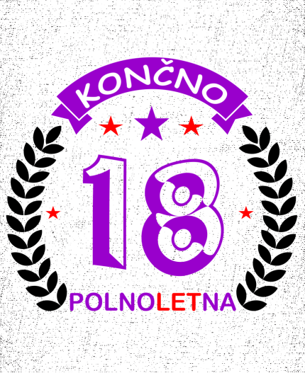 KONČNO POLNOLETNA - MAJICA ZA 18 LET