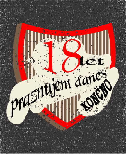 18 LET PRAZNUJEM DANES - MAJICA ZA 18 LET