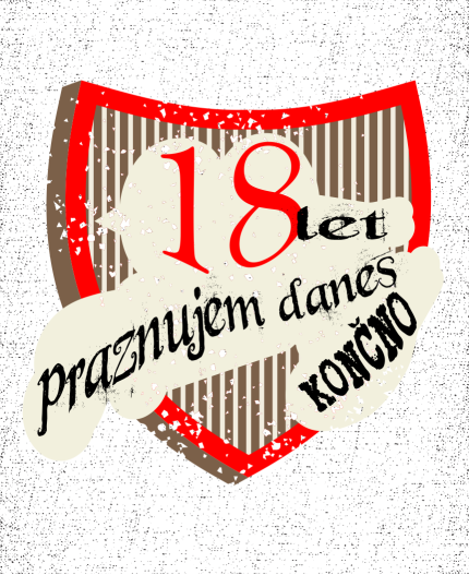 18 LET PRAZNUJEM DANES - MAJICA ZA 18 LET