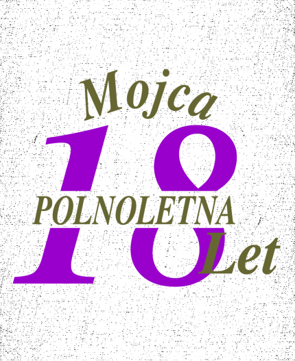 POLNOLETNA 18 LET - MAJICA ZA 18 ROJSTNI DAN