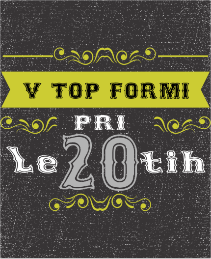 V TOP FORMI PRI 20 - MAJICA ZA 20 ROJSTNI DAN