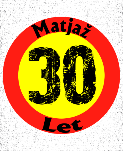 30 LET - MAJICA ZA 30 LET