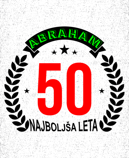 50 - ABRAHAM - MAJICA ZA 50 LET