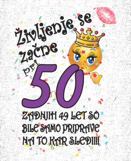 ŽIVLJENJE SE ZAČNE PRI 50 - MAJICA ZA 50 ROJSTNI DAN